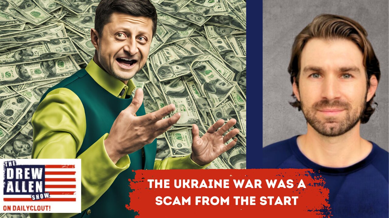 "The Ukraine War Was a Scam From the Start"