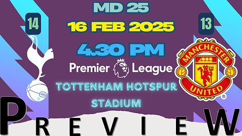 GOTTA "TEL" YOU WE NEED 3 POINTS! | SPURS v MAN UTD | PRTVSPURS PREVIEW