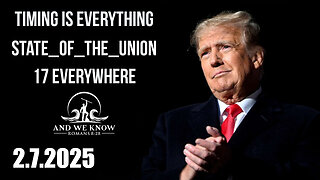 And We Know 2.7.2025 - Trump "The Next Phase", Wake up Time, THEY [DS] Know What is Coming