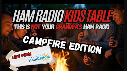 Ham Radio Kid's Table - LIVE from Hamcation - Don't Miss Out!