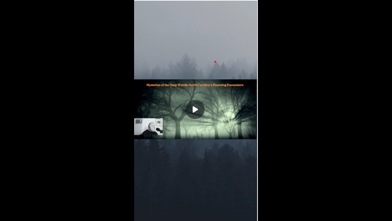 Mysteries of the Deep Woods, North Carolina’s Haunting Encounters