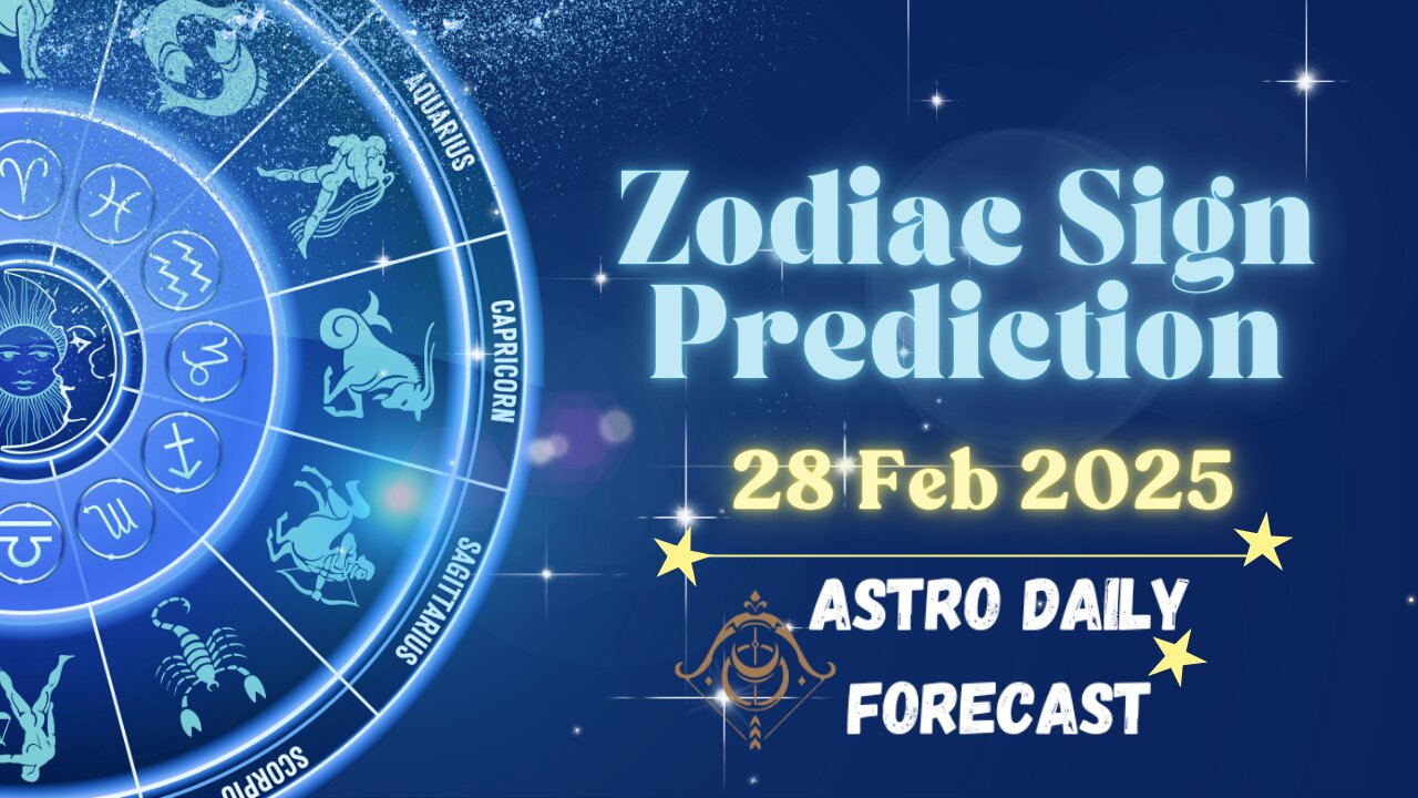 🌟 Your Horoscope for Today – Feb 28, 2025! 🔮✨