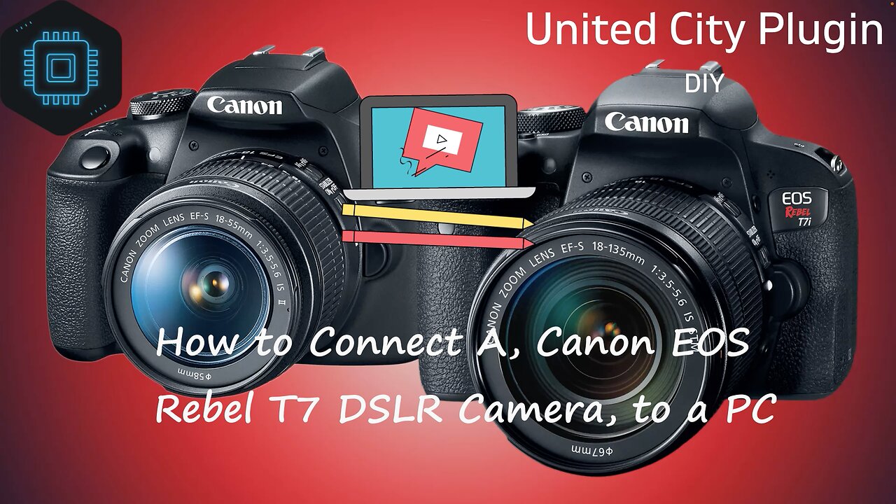 How to Connect A Canon EOS Rebel T7i or ANY CANON DSLR Camera
