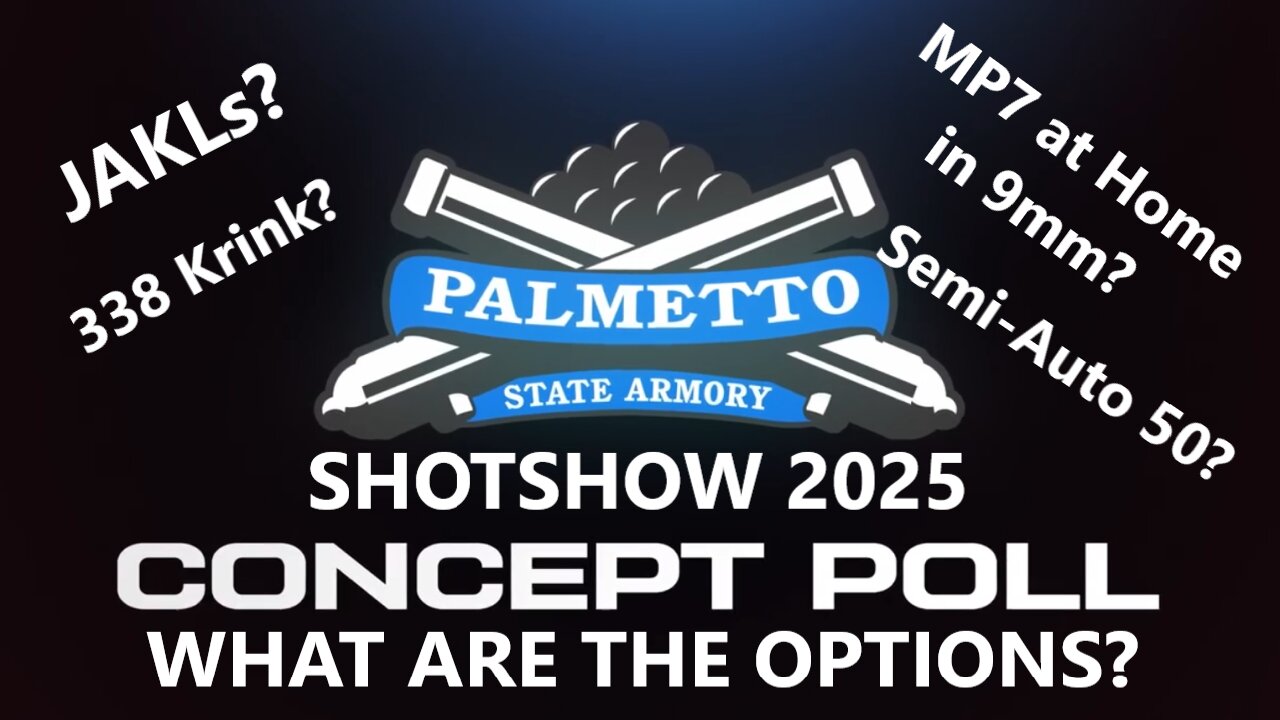 Palmetto State Armory 2025 Shotshow Concept Poll Options