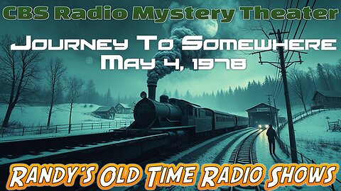 78-05-04 CBS Radio Mystery Theater Journey To Somewhere