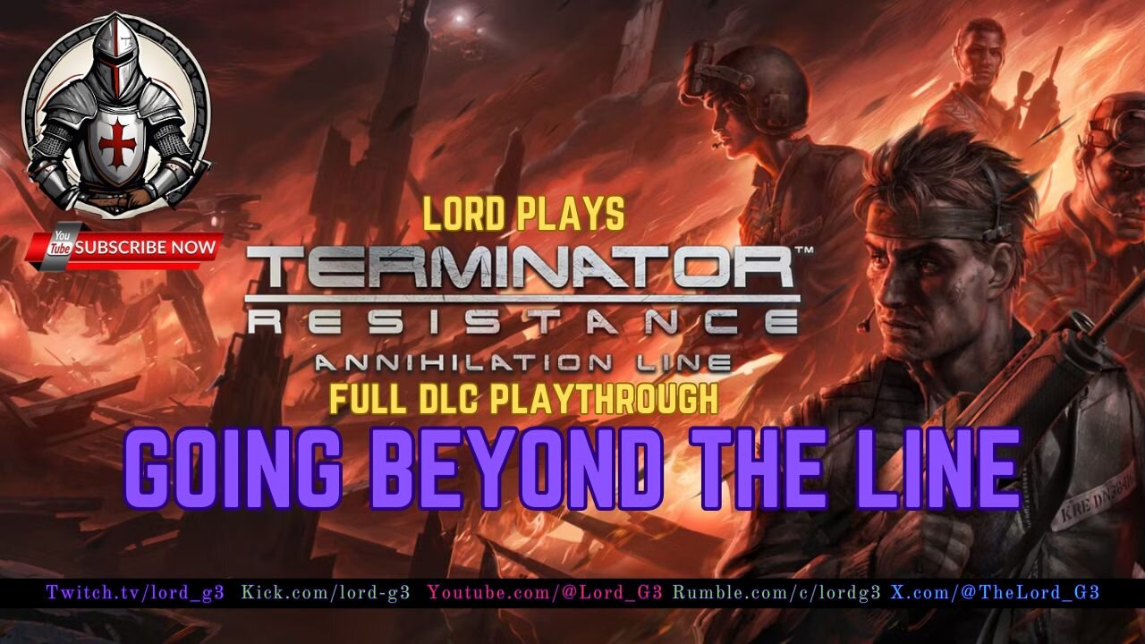 The Annihilation Line | Lord Plays Terminator Resistance