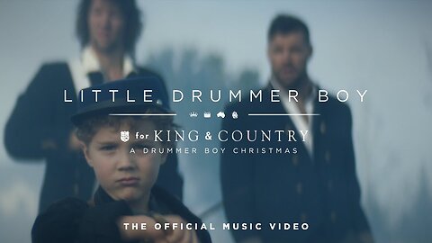 For KING & COUNTRY - Little Drummer Boy