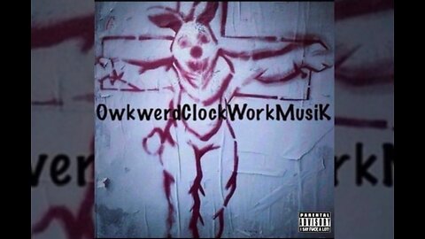 OwkwerdClockworkMusiK Mixtape - RanDumB,JayCity,Trizo,& Lkeezy (Official Mixtape Audio)