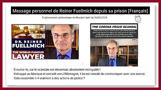 Reiner FUELLMICH. Son "message" depuis sa prison ... (Hd 1080) Voir descriptif