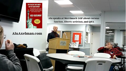 Alu speaks at Merrimack GOP about corona-fascism, liberty activism, and Q&A