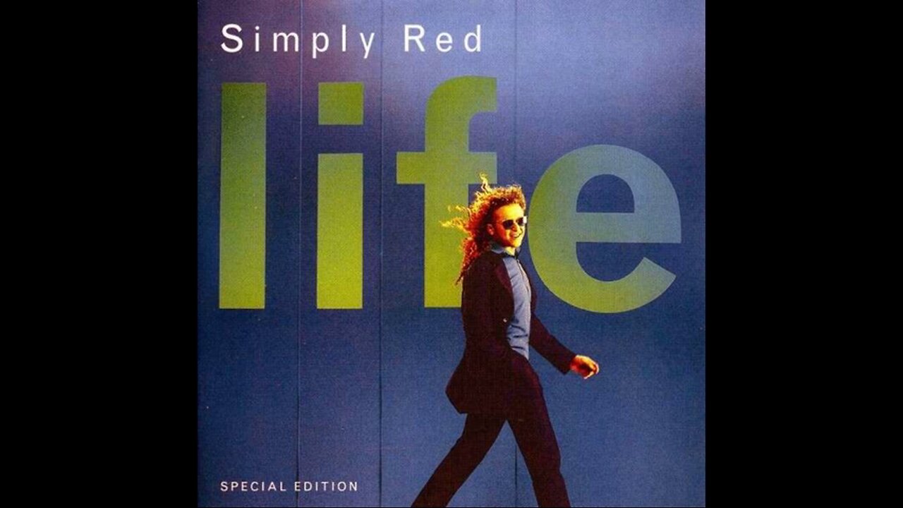 Simply Red - Life (1995/2008) [Complete CD] Special Edition
