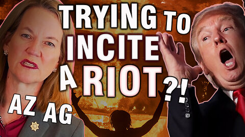 Riot Inciting Rhetoric AZ AG Gaslights Democrat Base Fomenting Civil Unrest #tds #trump #arizona