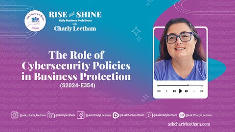 The Role of Cybersecurity Policies in Business Protection (2024/354)