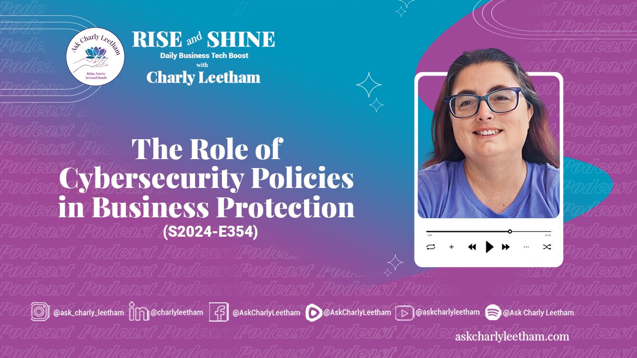 The Role of Cybersecurity Policies in Business Protection (2024/354)