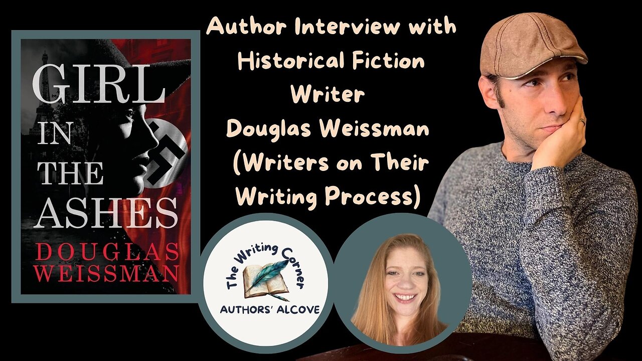 Author Interview with Historical Fiction Writer Douglas Weissman (Writers on Their Writing Process)