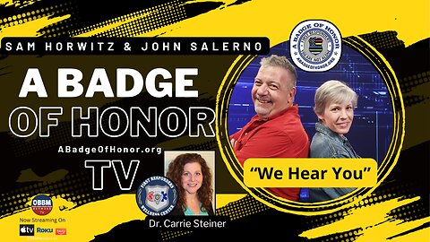 A Badge of Honor TV - Featuring Dr Carrie Steiner, First Responders Wellness Center