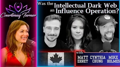 The Courtenay Turner Podcast | Was the Intellectual Dark Web an Influence Operation? |Ep.460