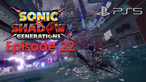 Sonic X Shadow Generations PS5 Gameplay Episode 22 - Metal Overlord Boss