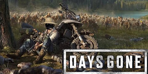 UNDERRATED GEM - DAYS GONE