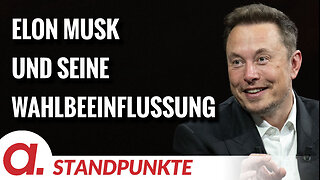 Elon Musk und seine Wahlbeeinflussung | Von Wolfgang Bittner