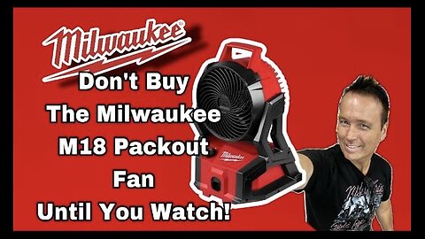 Do Not Buy The Milwaukee Brushless Packout Fan Until You Watch This Video!