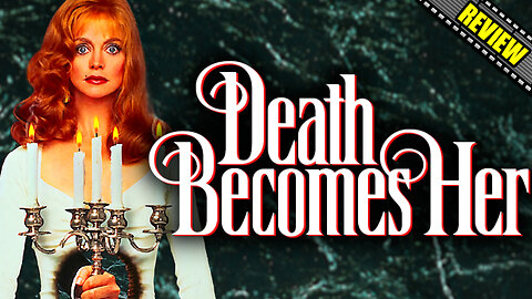 Death Becomes Her: A Critical Look at This Cult Dark Comedy! 💀😂