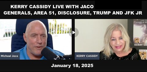 KERRY CASSIDY LIVE WITH JACO re THE GENERALS, AREA 51, DISCLOSURE, TRUMP AND JFK JR