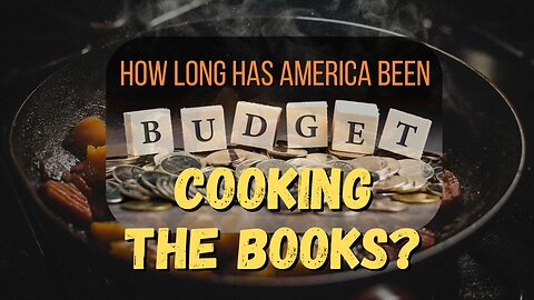 How Long Has America Been Cooking Its Books?