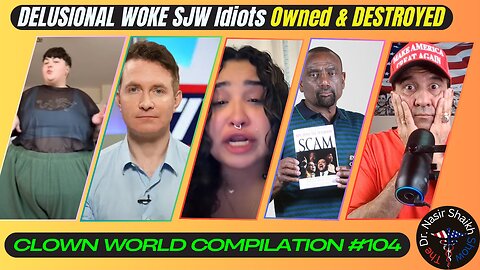 DELUSIONAL Woke SJW IDIOTS Getting TRIGGERED DESTROYED & OWNED - Clown World Compilation #104