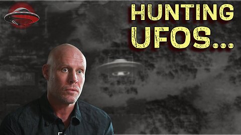 HUNTING UFOs: Crash Retrieval Whistleblower-BOMBSHELL VIDEO EVIDENCE!