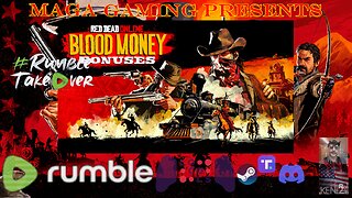 RDO - Blood Money Bonuses Month, Week 1: Sunday w/ Rumblers and viewers