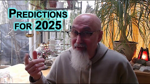 Predictions for 2025: Gold & Silver Up, Stock Market Hiccup, Woke Freakout, Wars, Inflation, Prep-Up