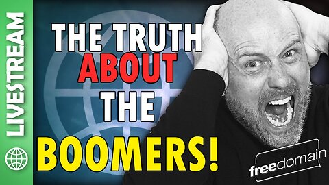 The Truth About BOOMERS!