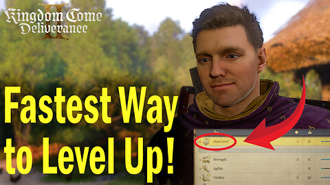 How to Level Up Fast in Kingdom Come Deliverance 2