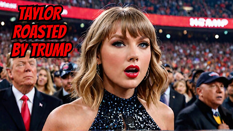 Taylor Swift GETS ROASTED By Trump as the Eagles CRUSH Chiefs At Super Bowl