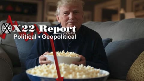 X22 Report: Why Was The Military Used In The [FF]? Trump Holds Rally On National Popcorn Day!