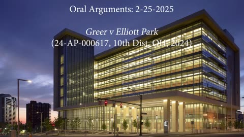 Oral Arguments Greer v Elliott Park (24-AP-000617, 10th Dist. OH, 2024)