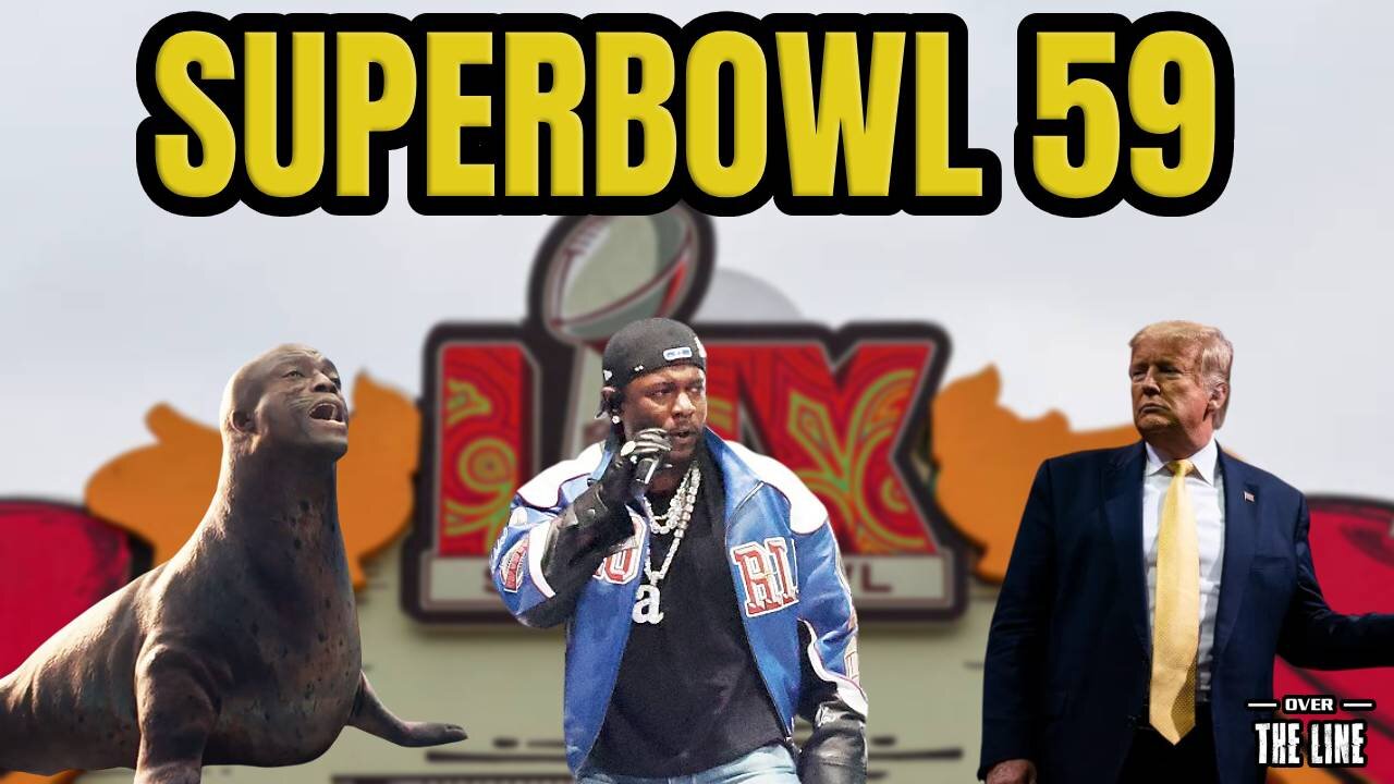 Superbowl 59: Everyone's Got An Opinion