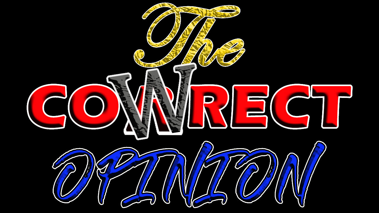 The CoWrect Opinion Ep. 4: The Party is Crashed W/ Doug