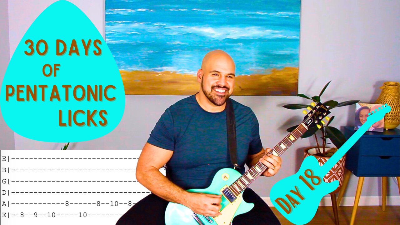 Day 18 - 30 Day sof Pentatonic Licks 2025 - Guitar Lesson