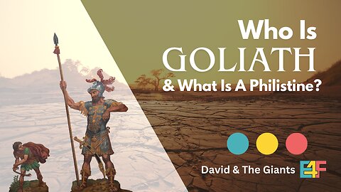 Who Is Goliath & What Is A Philistine? | Episode 1 of Part 2: Goliath