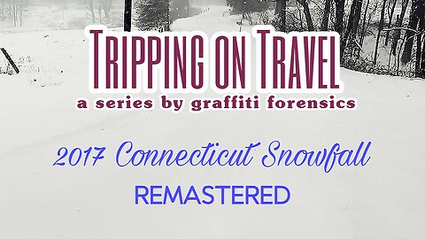 Tripping on Travel: 2017 Snowfall Remastered