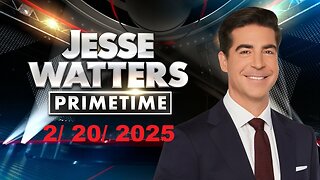 Jesse Watters Primetime (Full Episode) | February 20, 2025