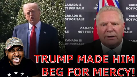 Canadian Premiere GROVELS FOR MERCY From Trump After FOLDING On SHUTTING OFF Electricity To America!