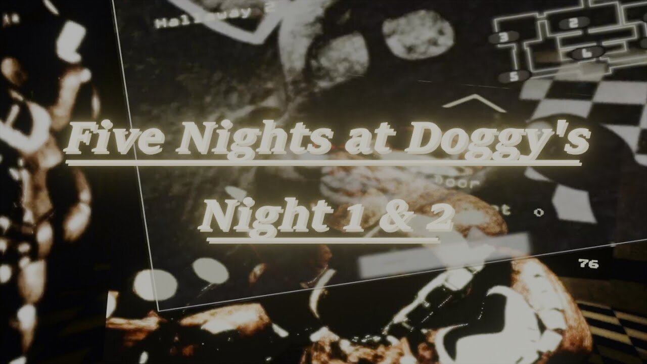 Five Nights at Doggy's (Version 1.0): Nights 1 & 2 (fr/en)