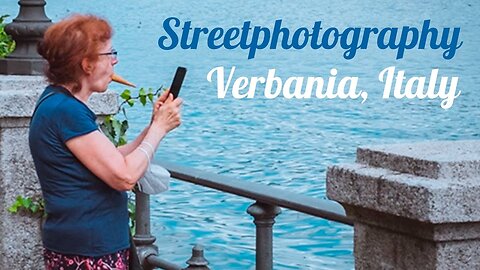 Lightroom Tutorial BASICS: Street Photography in Verbania, Italy | Photo Editing Masterclass