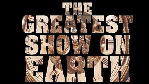 THE GREATEST SHOW ON EARTH - Good Lion Films - Nick Alvear - 3.11. 2023.