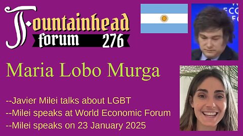 FF-276: Maria Lobo Murga on Javier Milei's speech to the 2025 World Economic Forum