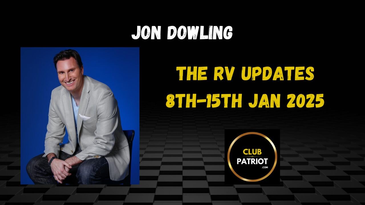 The RV Updates 8th-15th Jan 2025 - Jon Dowling