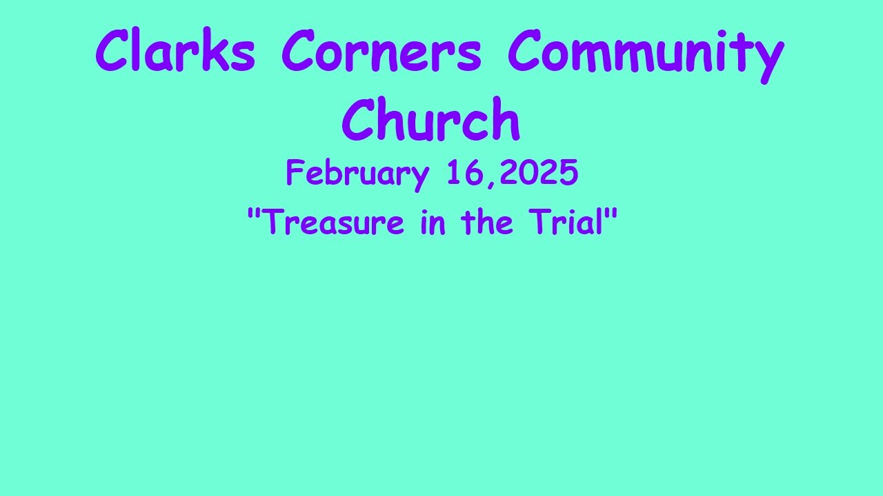 02/16/2025 Treasure in the Trial